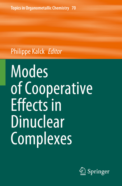 Modes of Cooperative Effects in Dinuclear Complexes - 