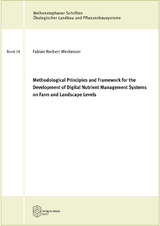 Methodological Principles and Framework for the Development of Digital Nutrient Management Systems on Farm and Landscape Levels - Fabian Norbert Weckesser