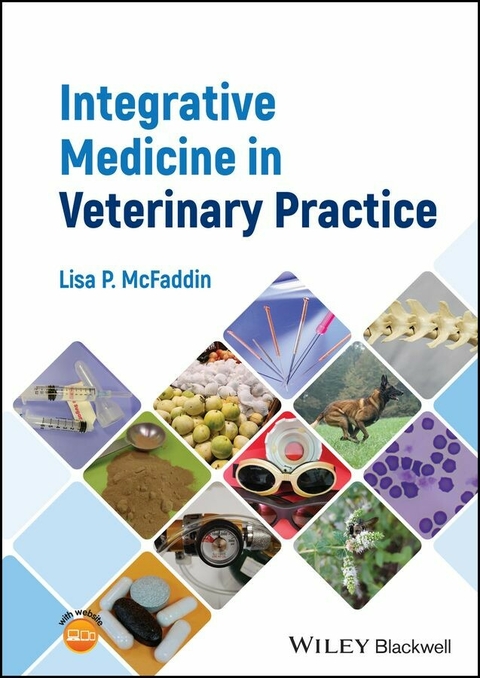 Integrative Medicine in Veterinary Practice - Lisa P. McFaddin