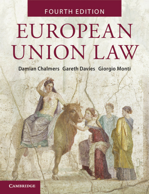 European Union Law - Damian Chalmers, Gareth Davies, Giorgio Monti