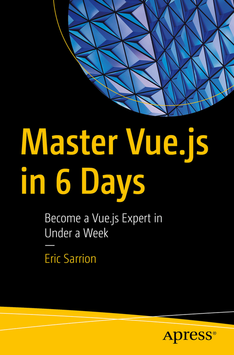 Master Vue.js in 6 Days - Eric Sarrion