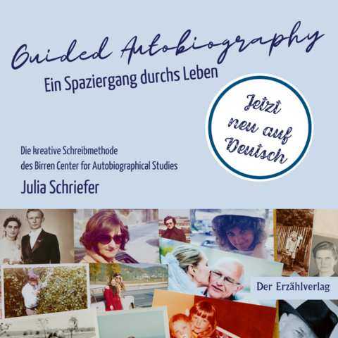 Guided Autobiography. Ein Spaziergang durchs Leben. - Julia Schriefer