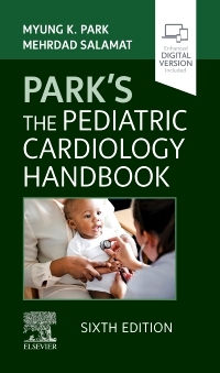 Park's The Pediatric Cardiology Handbook - Myung K. Park, Mehrdad Salamat