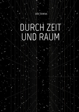 DURCH ZEIT UND RAUM - Eric Borna