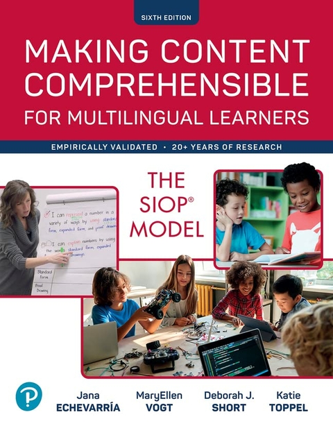Making Content Comprehensible for Multilingual Learners - Jana Echevarria, MaryEllen Vogt, Deborah Short, Katie Toppel