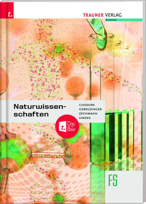 Naturwissenschaften FS + TRAUNER-DigiBox - Helmut Franz Geroldinger, Dietmar Chodura, Heiner Zechmann