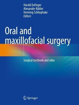 Oral and maxillofacial surgery - 