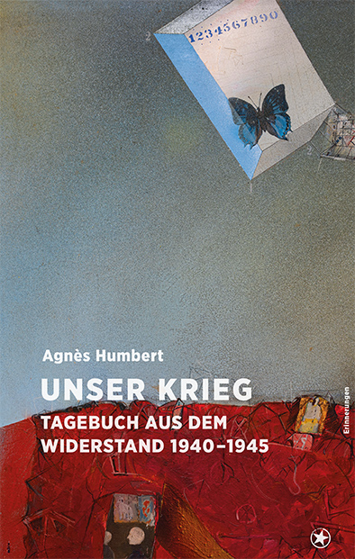 Unser Krieg - Humbert Agnès