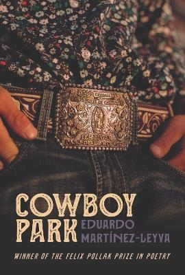 Cowboy Park - Eduardo Martínez-Leyva