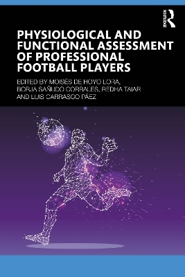 Physiological and Functional Assessment of Professional Football Players - 