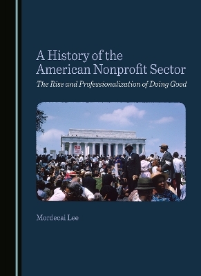 A History of the American Nonprofit Sector - Mordecai Lee
