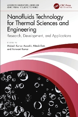 Nanofluids Technology for Thermal Sciences and Engineering - 