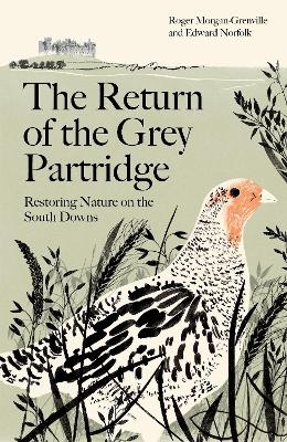 The Return of the Grey Partridge - Roger Morgan-Grenville, Edward Norfolk