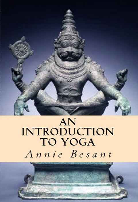 Introduction to Yoga -  Annie Besant