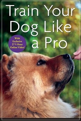 Train Your Dog Like a Pro - Jean Donaldson