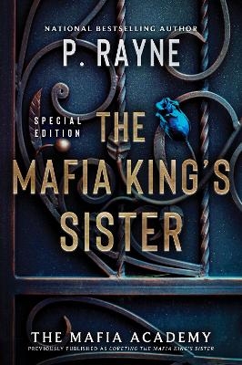 The Mafia King's Sister - P Rayne