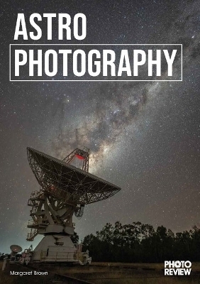 Astrophotography - Margaret Brown