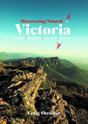 Discovering Natural Victoria - Craig Sheather