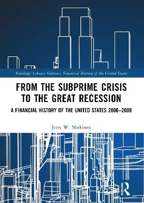 From the Subprime Crisis to the Great Recession - Jerry W. Markham