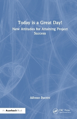 Today is a Great Day! - Alfonso Bucero