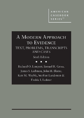 A Modern Approach to Evidence - Richard O. Lempert, Samuel R. Gross, James S. Liebman, John H. Blume, Keir M. Weyble