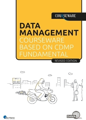 Data Management Courseware Based on Cdmp Fundamentals - 