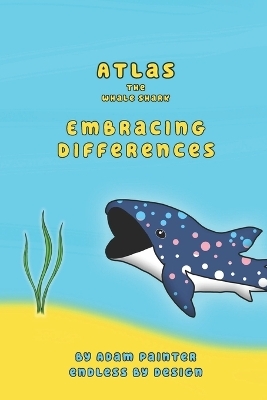 Embracing Differences - Adam M Painter