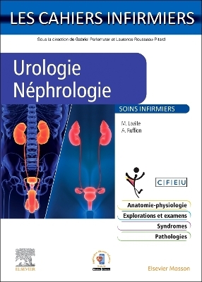 Urologie-Néphrologie - Maurice Laville, Alain Ruffion,  Collège Français Des Enseignants d'Urolo, Sandrine Lemoine, Laurence Dubourg