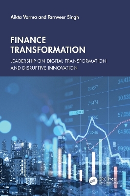 Finance Transformation - Aikta Varma, Tarnveer Singh