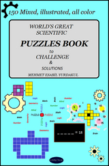 World's Great Scientific Puzzles Book to Challenge & Solutions -  Mehmet Esabil Yurdakul