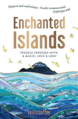 Enchanted Islands - Laura Coffey