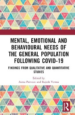 Mental, Emotional and Behavioural Needs of the General Population Following COVID-19 - 