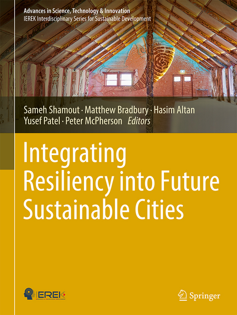 Integrating Resiliency into Future Sustainable Cities - 