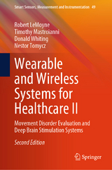 Wearable and Wireless Systems for Healthcare II - LeMoyne, Robert; Mastroianni, Timothy; Whiting, Donald; Tomycz, Nestor