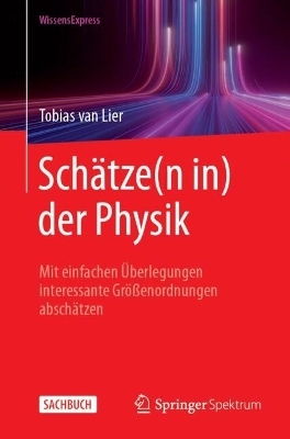 Schätze(n in) der Physik - Tobias van Lier