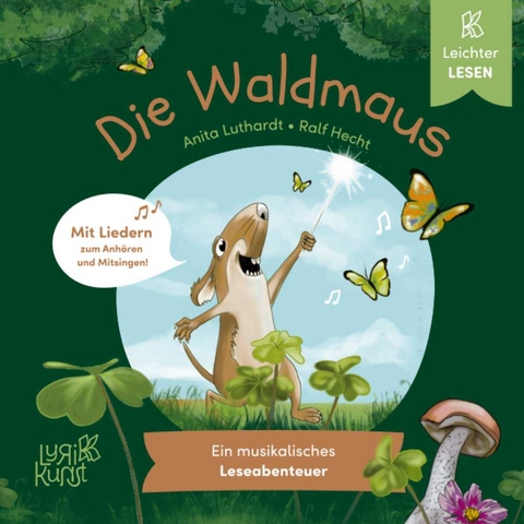 Die Waldmaus - Ein musikalisches Leseabenteuer - Anita Luthardt