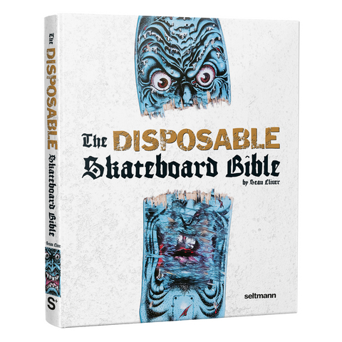 The Disposable Skateboard Bible - 