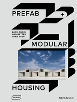 Prefab & Modular Housing - Sibylle Kramer