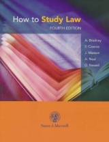 How to Study Law - Bradney, Anthony; Cownie, Professor F.; Masson, Professor J.; Neal, A.; Newell, D.