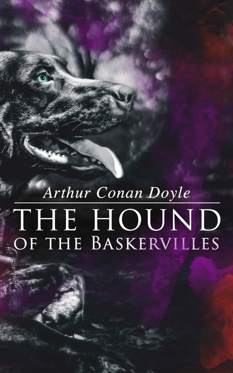 The Hound of the Baskervilles - Arthur Conan Doyle