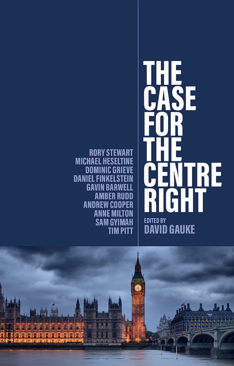 The Case for the Centre Right - 