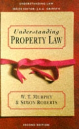 Understanding Property Law - Murphy, W.T.; Roberts, Simon