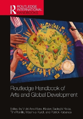 Routledge Handbook of Arts and Global Development - 