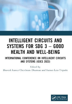 Intelligent Circuits and Systems for SDG 3 – Good Health and well-being - 