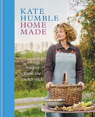 Home Made - Kate Humble