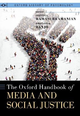 The Oxford Handbook of Media and Social Justice - 