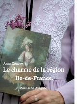 Le charme de la région Île-de-France. - Anna Konyev