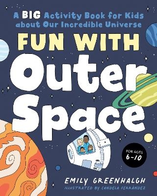 Fun with Outer Space - Emily Greenhalgh