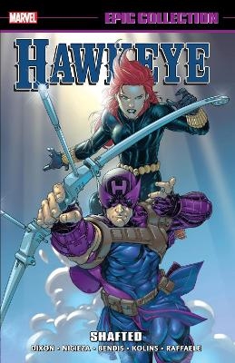 Hawkeye Epic Collection: Shafted - Chuck Dixon, Tom DeFalco, Fabian Nicieza