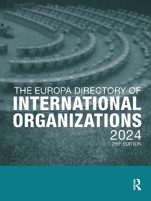The Europa Directory of International Organizations 2024 - 